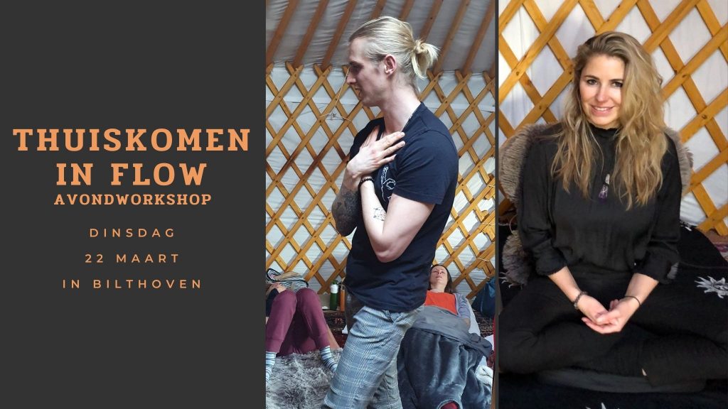 Thuiskomen in Flow Bilthoven 22 maart